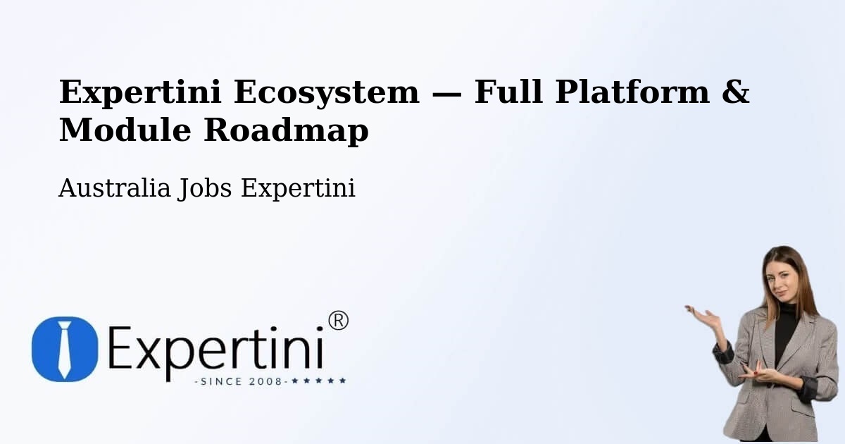 Expertini Ecosystem — Full Platform & Module Roadmap – Lancelin