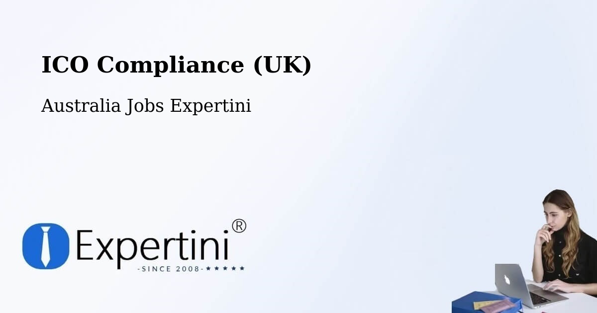 UK Data Protection & ICO Compliance – Lancelin - Australia Jobs Expertini