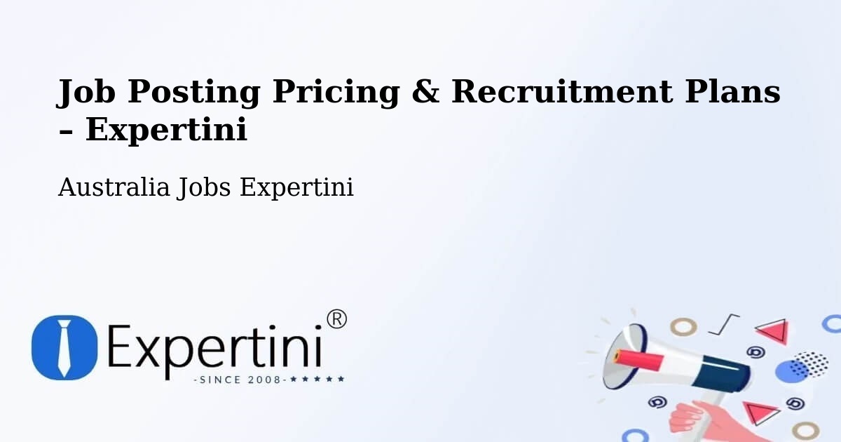 Job Posting Pricing & Recruitment Plans – Lancelin - Lancelin, Australia Jobs Expertini